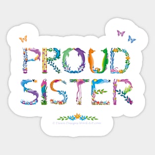 PROUD SISTER - tropical word art Sticker